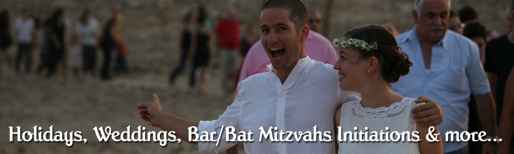 Holidays, Weddings, Bar/Bat Mitzvahs Initiations & more... 